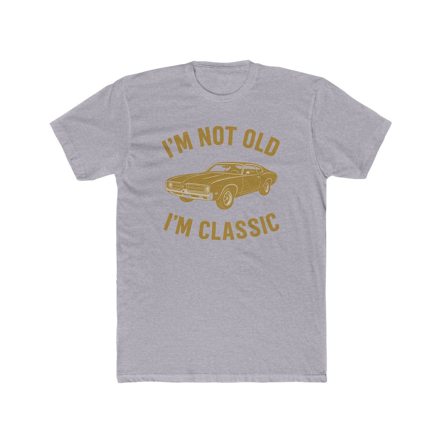 Vintage Car Crew Tee - "I'm Not Old, I'm Classic"