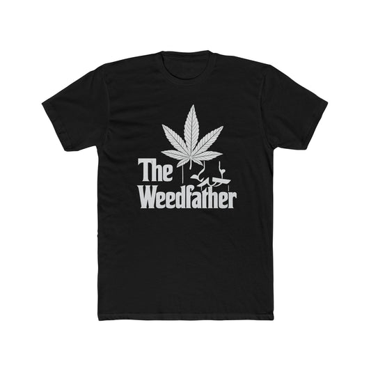 The Weedfather Unisex Cotton Crew Tee