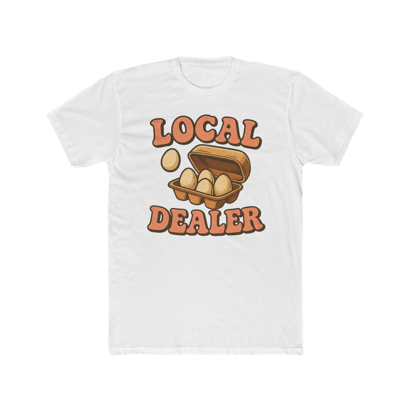 Local Dealer Unisex Cotton Crew Tee - Fun Casual Graphic T-Shirt